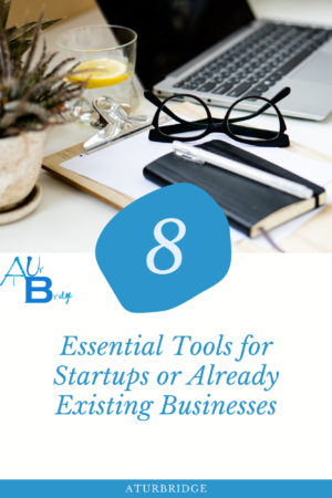 Essential Tools for Startups or Already Existing Businesses (Free)